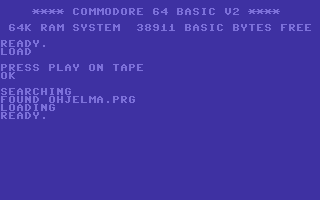 SEARCHING / FOUND OHJELMA.PRG / LOADING / READY.